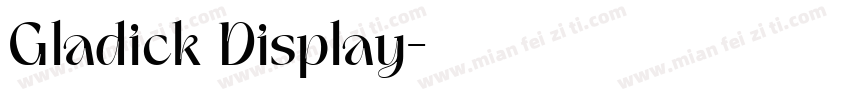 Gladick Display字体转换
